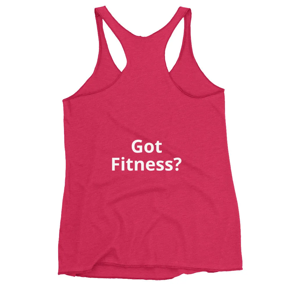 Women's Racerback Tank- Got Fitness?